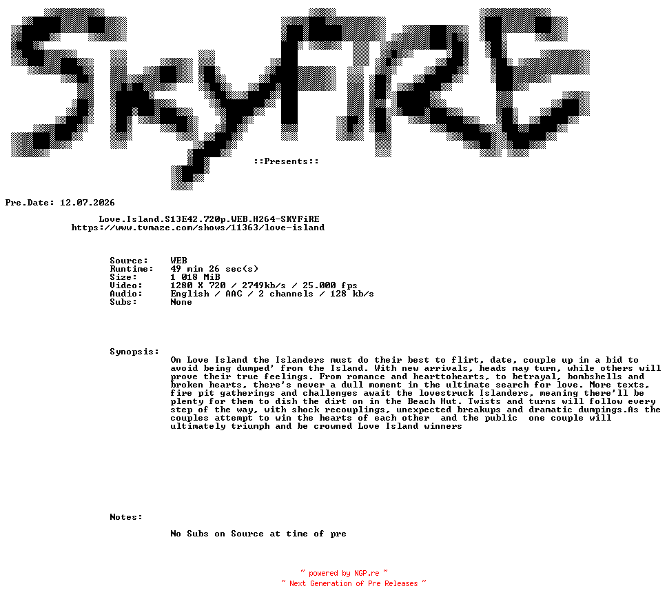 NFO for the release Love.Island.S13E42.720p.WEB.H264-SKYFiRE by SKYFiRE