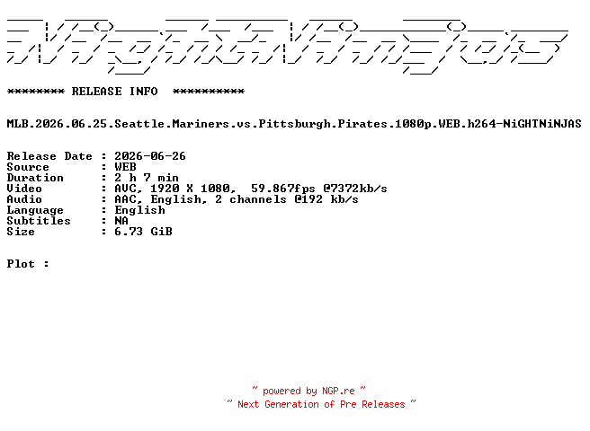 NFO for the release MLB.2026.06.25.Seattle.Mariners.vs.Pittsburgh.Pirates.1080p.WEB.h264-NiGHTNiNJAS by NiGHTNiNJAS
