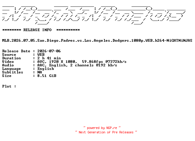 NFO for the release MLB.2026.07.05.San.Diego.Padres.vs.Los.Angeles.Dodgers.1080p.WEB.h264-NiGHTNiNJAS by NiGHTNiNJAS
