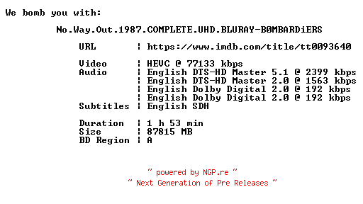 NFO for the release No.Way.Out.1987.COMPLETE.UHD.BLURAY-B0MBARDiERS by B0MBARDiERS