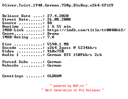 NFO for the release Oliver.Twist.1948.German.720p.BluRay.x264-SPiCY by SPiCY