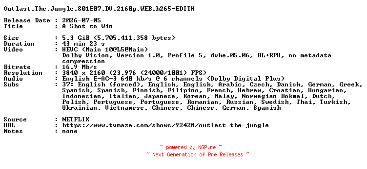 NFO for the release Outlast.The.Jungle.S01E07.DV.2160p.WEB.h265-EDITH by EDITH
