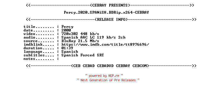 NFO for the release Percy.2020.SPANiSH.BDRip.x264-CEBRAY by CEBRAY
