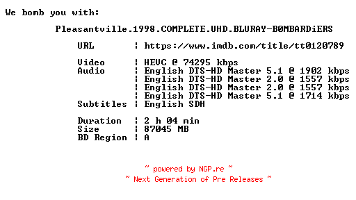 NFO for the release Pleasantville.1998.COMPLETE.UHD.BLURAY-B0MBARDiERS by B0MBARDiERS