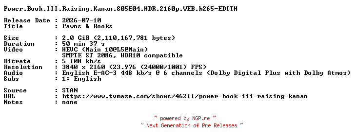 NFO for the release Power.Book.III.Raising.Kanan.S05E04.HDR.2160p.WEB.h265-EDITH by EDITH