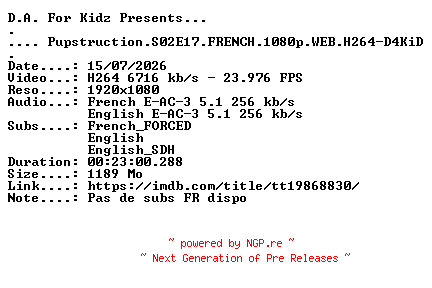 NFO for the release Pupstruction.S02E17.FRENCH.1080p.WEB.H264-D4KiD by D4KiD
