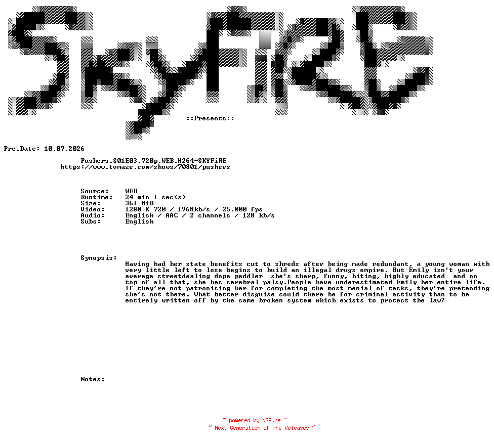 NFO for the release Pushers.S01E03.720p.WEB.H264-SKYFiRE by SKYFiRE