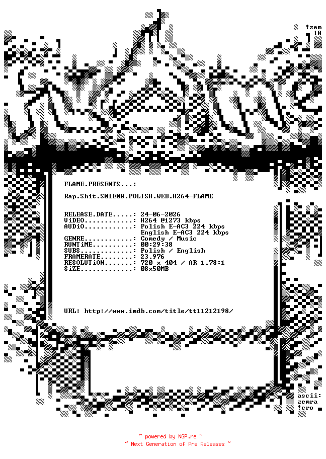 NFO for the release Rap.Shit.S01E08.POLISH.WEB.H264-FLAME by FLAME