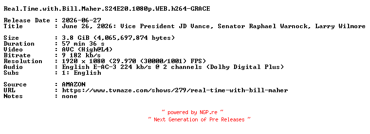 NFO for the release Real.Time.with.Bill.Maher.S24E20.1080p.WEB.h264-GRACE by GRACE