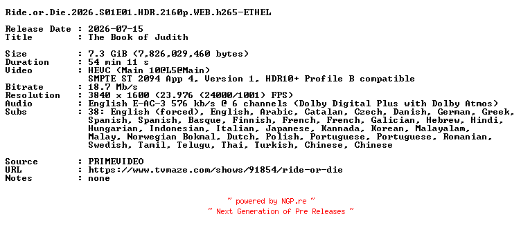 NFO for the release Ride.or.Die.2026.S01E01.HDR.2160p.WEB.h265-ETHEL by ETHEL