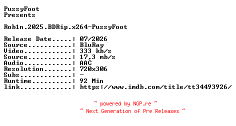 NFO for the release Rob1n.2025.BDRip.x264-PussyFoot by PussyFoot