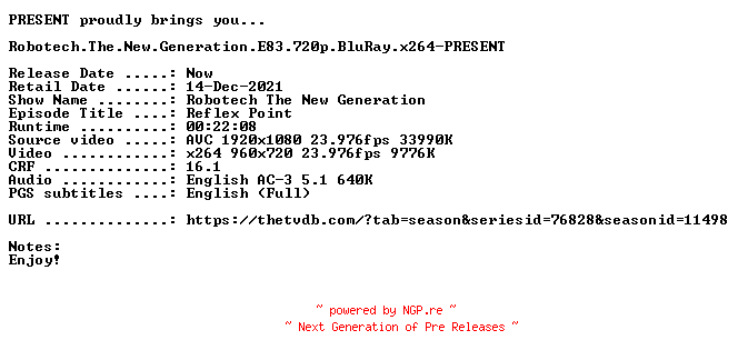NFO for the release Robotech.The.New.Generation.E83.720p.BluRay.x264-PRESENT by PRESENT