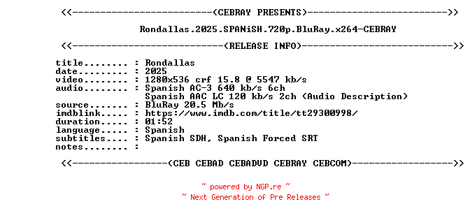 NFO for the release Rondallas.2025.SPANiSH.720p.BluRay.x264-CEBRAY by CEBRAY
