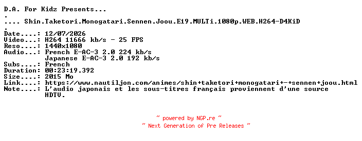 NFO for the release Shin.Taketori.Monogatari.Sennen.Joou.E19.MULTi.1080p.WEB.H264-D4KiD by D4KiD