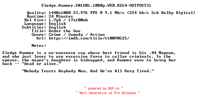 NFO for the release Sledge.Hammer.S01E01.1080p.WEB.H264-OUTPOST31 by OUTPOST31