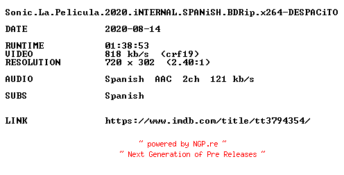 NFO for the release Sonic.La.Pelicula.2020.iNTERNAL.SPANiSH.BDRip.x264-DESPACiTO by DESPACiTO