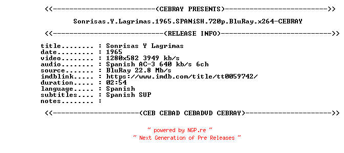 NFO for the release Sonrisas.Y.Lagrimas.1965.SPANiSH.720p.BluRay.x264-CEBRAY by CEBRAY