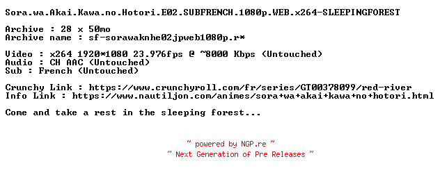 NFO for the release Sora.wa.Akai.Kawa.no.Hotori.E02.SUBFRENCH.1080p.WEB.x264-SLEEPINGFOREST by SLEEPINGFOREST