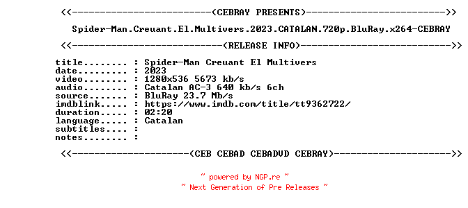 NFO for the release Spider-Man.Creuant.El.Multivers.2023.CATALAN.720p.BluRay.x264-CEBRAY by CEBRAY