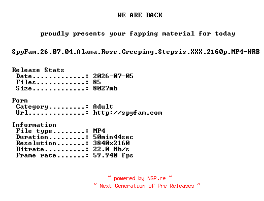 NFO for the release SpyFam.26.07.04.Alana.Rose.Creeping.Stepsis.XXX.2160p.MP4-WRB by WRB