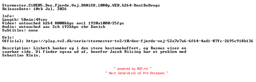 NFO for the release Stormester.S10E05.Den.Fjerde.Vej.DANiSH.1080p.WEB.h264-DontDoDrugs by DontDoDrugs