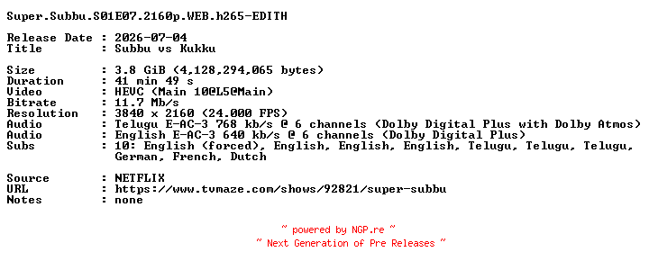 NFO for the release Super.Subbu.S01E07.2160p.WEB.h265-EDITH by EDITH