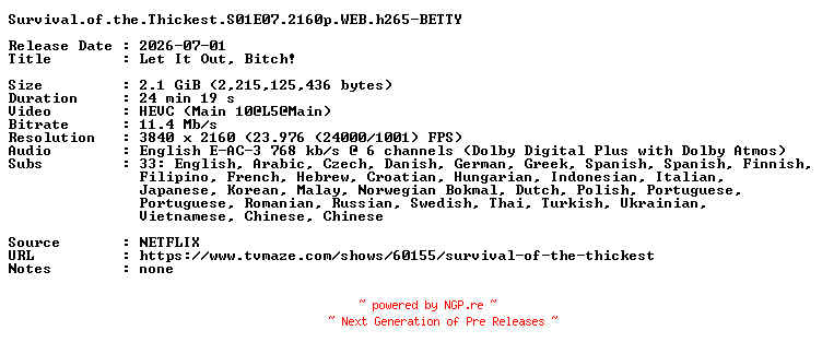 NFO for the release Survival.of.the.Thickest.S01E07.2160p.WEB.h265-BETTY by BETTY
