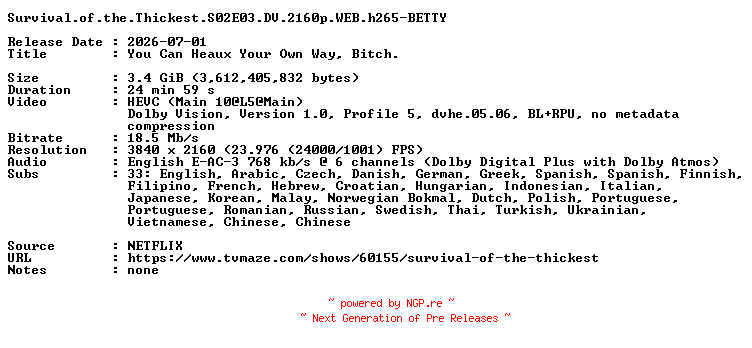 NFO for the release Survival.of.the.Thickest.S02E03.DV.2160p.WEB.h265-BETTY by BETTY