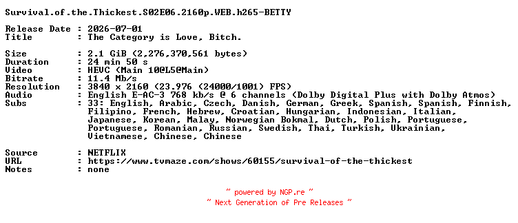 NFO for the release Survival.of.the.Thickest.S02E06.2160p.WEB.h265-BETTY by BETTY