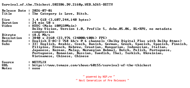 NFO for the release Survival.of.the.Thickest.S02E06.DV.2160p.WEB.h265-BETTY by BETTY