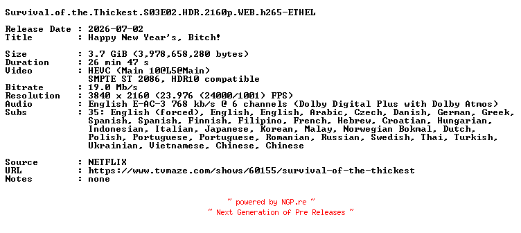 NFO for the release Survival.of.the.Thickest.S03E02.HDR.2160p.WEB.h265-ETHEL by ETHEL