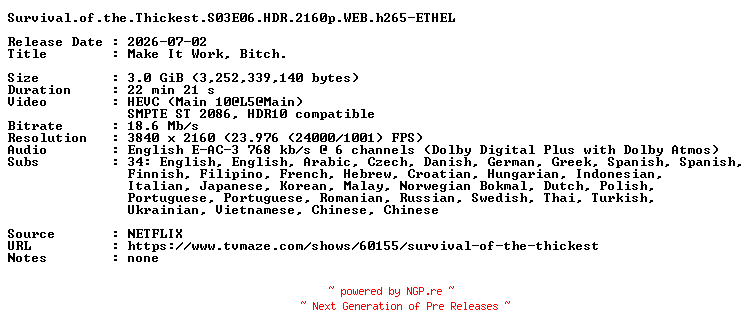 NFO for the release Survival.of.the.Thickest.S03E06.HDR.2160p.WEB.h265-ETHEL by ETHEL