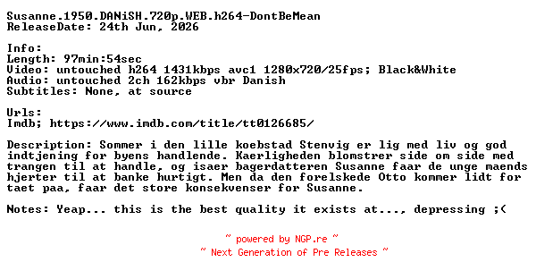 NFO for the release Susanne.1950.DANiSH.720p.WEB.h264-DontBeMean by DontBeMean
