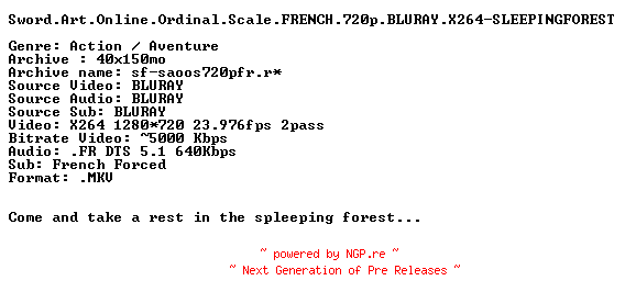 NFO for the release Sword.Art.Online.Ordinal.Scale.FRENCH.720p.BLURAY.X264-SLEEPINGFOREST by SLEEPINGFOREST