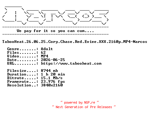 NFO for the release TabooHeat.26.06.25.Cory.Chase.Red.Eviee.XXX.2160p.MP4-Narcos by Narcos