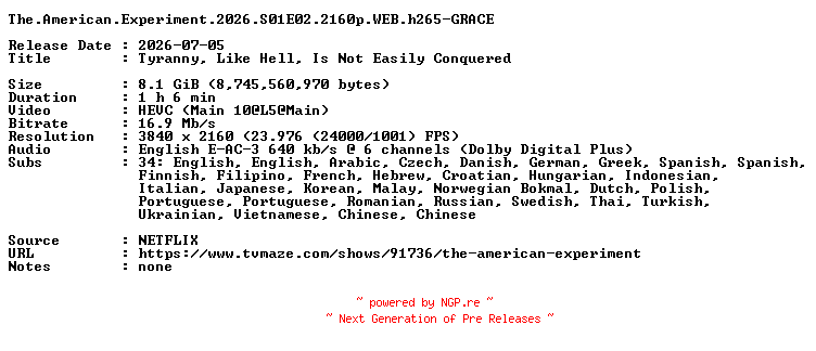 NFO for the release The.American.Experiment.2026.S01E02.2160p.WEB.h265-GRACE by GRACE