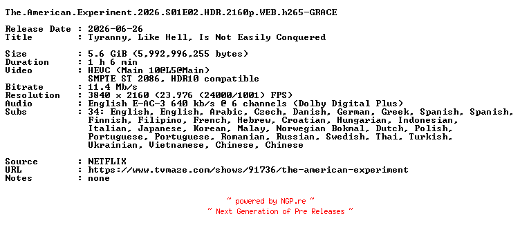 NFO for the release The.American.Experiment.2026.S01E02.HDR.2160p.WEB.h265-GRACE by GRACE