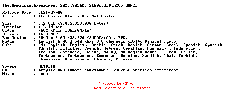 NFO for the release The.American.Experiment.2026.S01E03.2160p.WEB.h265-GRACE by GRACE
