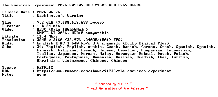 NFO for the release The.American.Experiment.2026.S01E05.HDR.2160p.WEB.h265-GRACE by GRACE
