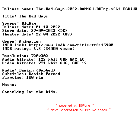 NFO for the release The.Bad.Guys.2022.DANiSH.BDRip.x264-RCDiVX by RCDiVX