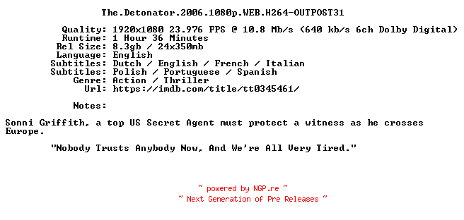 NFO for the release The.Detonator.2006.1080p.WEB.H264-OUTPOST31 by OUTPOST31