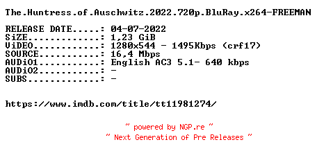 NFO for the release The.Huntress.of.Auschwitz.2022.720p.BluRay.x264-FREEMAN by FREEMAN