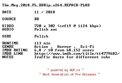 NFO for the release The.Meg.2018.PL.BDRip.x264.REPACK-PLHD by PLHD