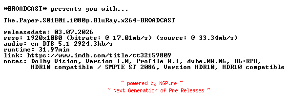 NFO for the release The.Paper.S01E01.1080p.BluRay.x264-BROADCAST by BROADCAST