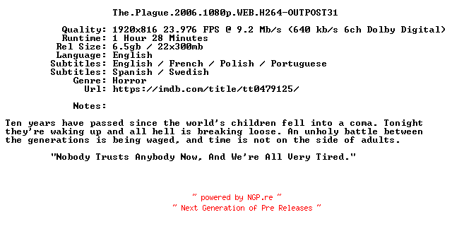NFO for the release The.Plague.2006.1080p.WEB.H264-OUTPOST31 by OUTPOST31
