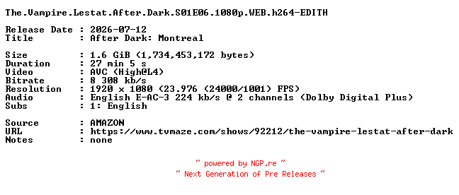 NFO for the release The.Vampire.Lestat.After.Dark.S01E06.1080p.WEB.h264-EDITH by EDITH