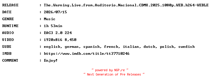 NFO for the release The.Warning.Live.from.Auditorio.Nacional.CDMX.2025.1080p.WEB.h264-WEBLE by WEBLE
