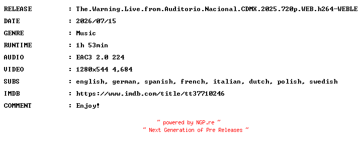 NFO for the release The.Warning.Live.from.Auditorio.Nacional.CDMX.2025.720p.WEB.h264-WEBLE by WEBLE