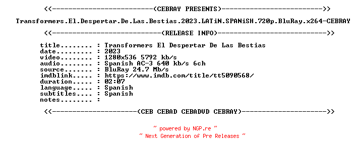 NFO for the release Transformers.El.Despertar.De.Las.Bestias.2023.LATiN.SPANiSH.720p.BluRay.x264-CEBRAY by CEBRAY