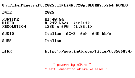 NFO for the release Un.Film.Minecraft.2025.iTALiAN.720p.BLURAY.x264-ROMEO by ROMEO